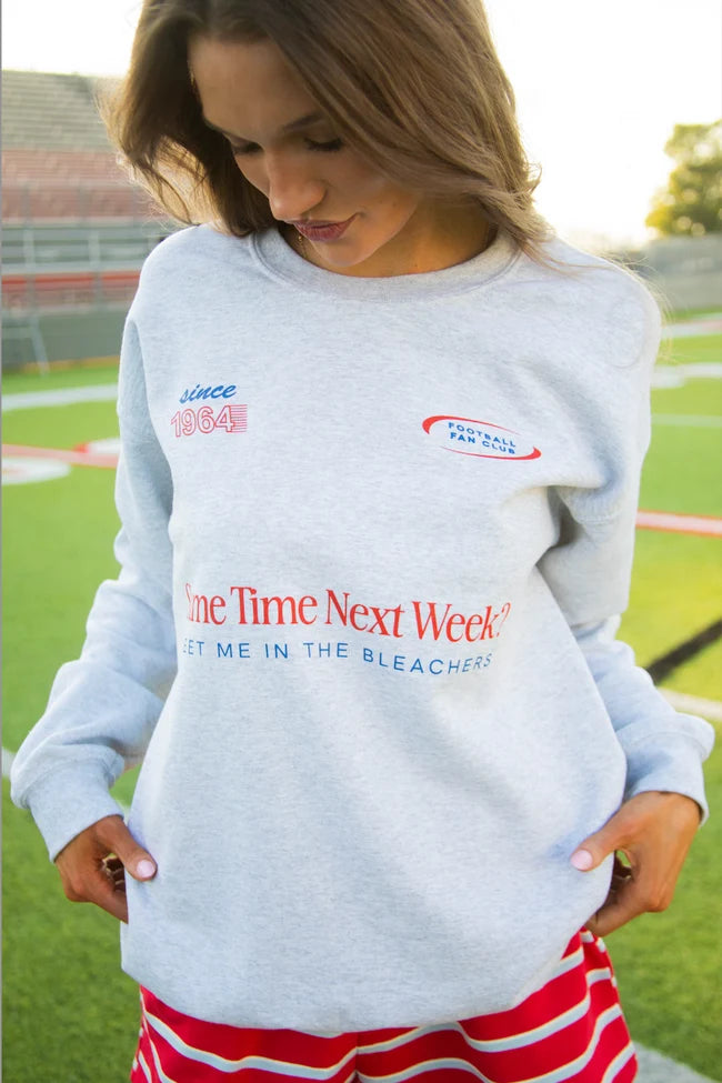 friday + saturday: meet me in the bleachers sweatshirt - grey